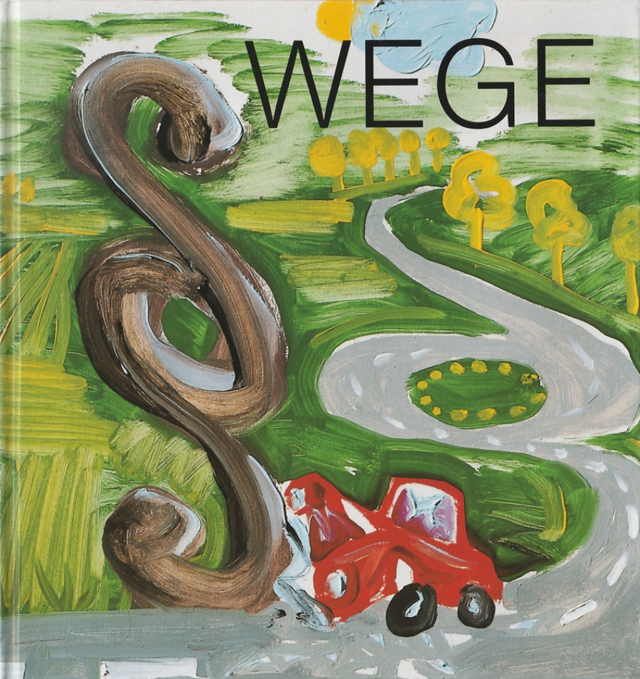 Katalog zur Ausstellung: Wege / hrsg. von Paul Gräb und Karl-Christoph Epting